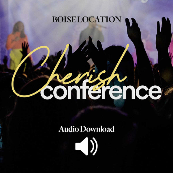 Cherish Women's Conference 2025 // Boise